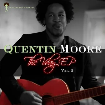 The VDay, Vol. 3 - EP by Quentin Moore