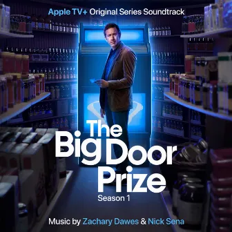 The Big Door Prize (Apple TV+ Original Series Soundtrack) by Zachary Dawes