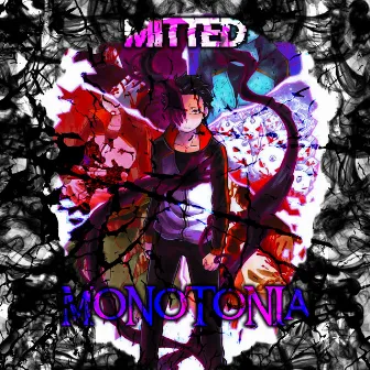 Monotonia by Mitted