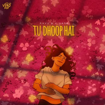 tu dhoop hai by Kinara