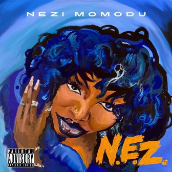 N.E.Z by Nezi Momodu