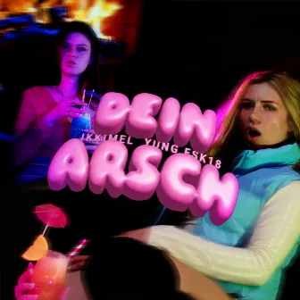 Dein Arsch by Yung FSK18