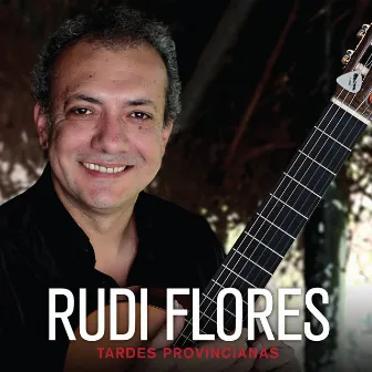 Tardes Provincianas by Rudi Flores