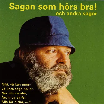 Sagan som hörs bra och andra sagor by Beppe Wolgers