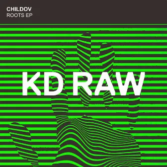 Roots EP by Childov