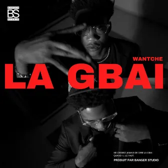 La Gbai by Wantché