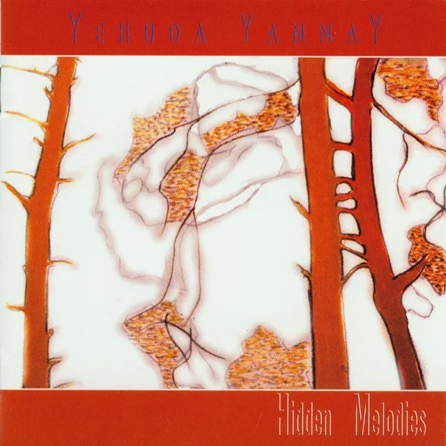 Yannay, Yehuda: Hidden Melodies