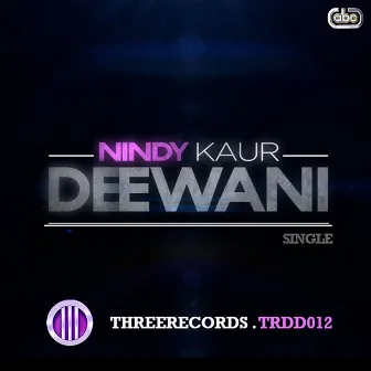 Deewani by Nindy Kaur