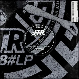 CRE8LP Part 2 by JTR