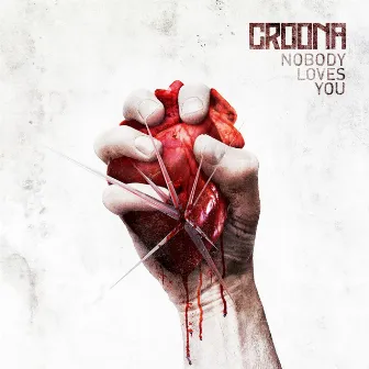 Nobody Loves You by Croona