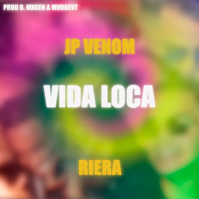 Vida Loca