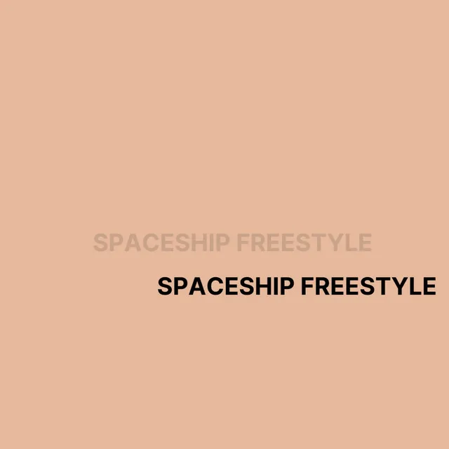 Spaceship Freestyle