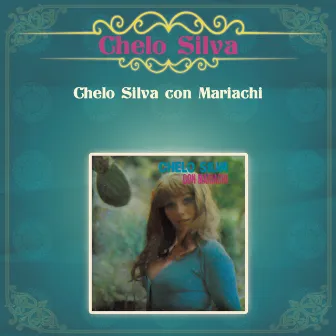 Chelo Silva con Mariachi by Chelo Silva