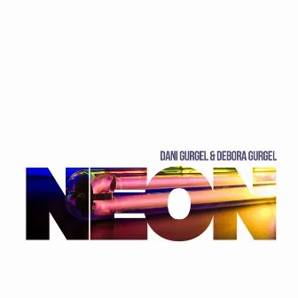 Neon by Debora Gurgel