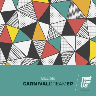 Carnival dream EP by Millidiu