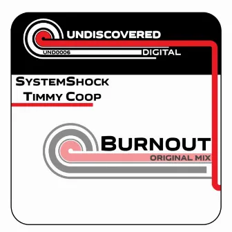 Burn Out by Systemshock