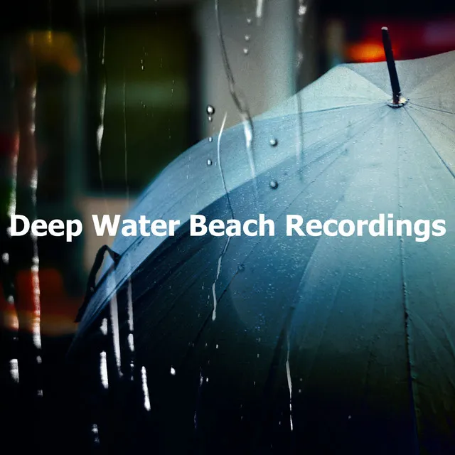 Deep Water Beach Recordings