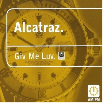 Giv Me Luv (Radio Edit) by Alcatraz