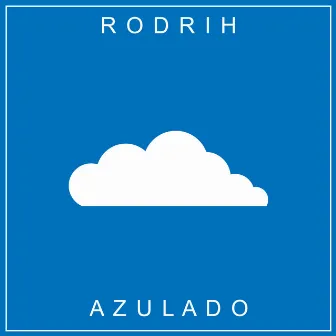 Azulado by Rodrih