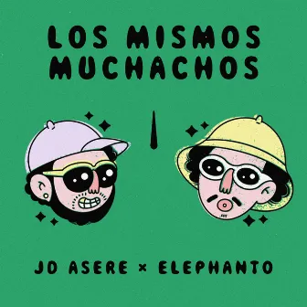 Los Mismos Muchachos by Elephanto