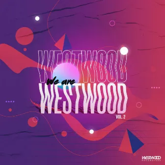 We Are Westwood Vol. 2 by Unknown Artist