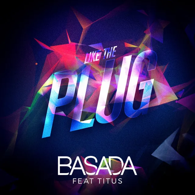 Like The Plug - Radio Edit