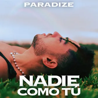 Nadie Como Tú by Paradize