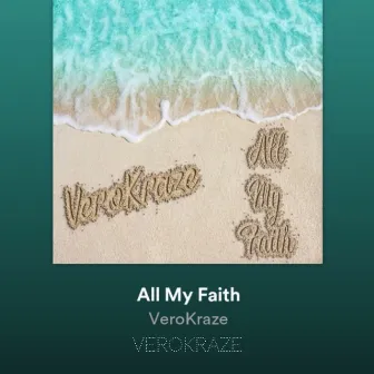 All My Faith by Verokraze