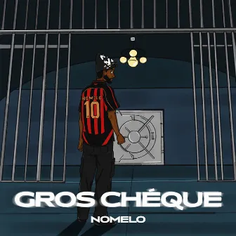 GROS CHÈQUE by Nomelo