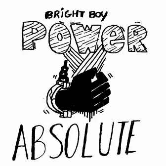 Power Absolute by Bright Boy