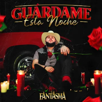 Guárdame Esta Noche by El Fantasma