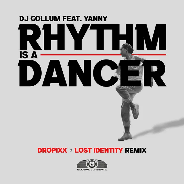 Rhythm Is a Dancer - Dropixx & Lost Identity Remix