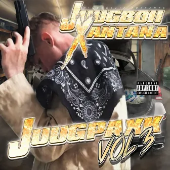 JUUGPAXK VOL. 3 by JUUGBOIIXANTANA