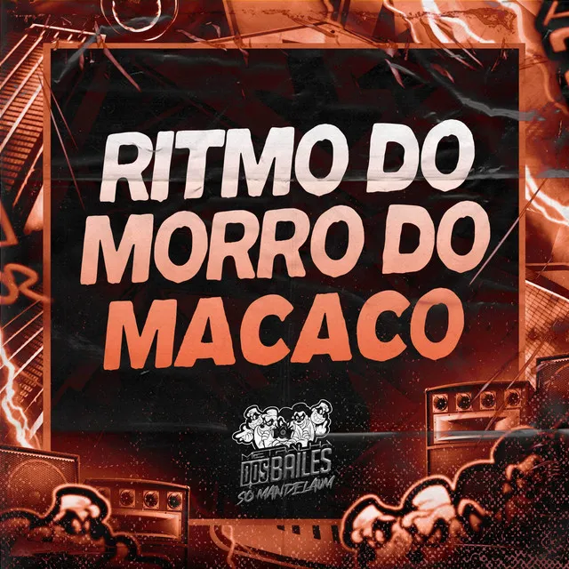 Ritmo do Morro do Macaco