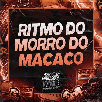 Ritmo do Morro do Macaco by DJ CLEBER