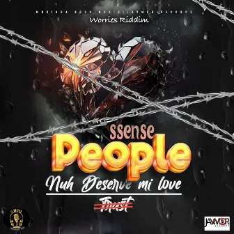 People Nuh Deserve Mi Love by Ssense Dwyer