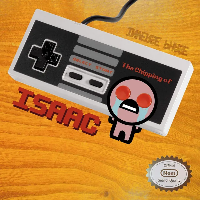 The Chipping of Isaac