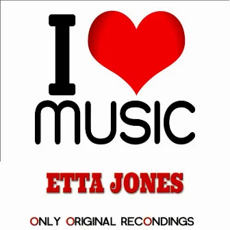 I Love Music - Only Original Recondings by Etta Jones