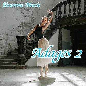 Adages 2 by Sissonne Music