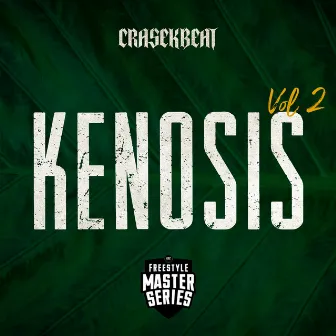 Kenosis, Vol. 2 by Crasekbeat