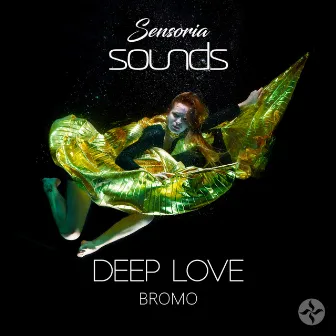 Deep Love by Bromo