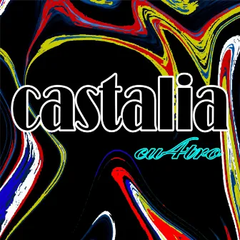 Cuatro by Castalia