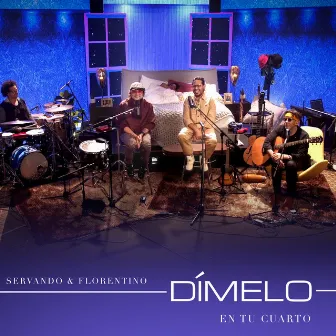 Dímelo (En Vivo) by Servando & Florentino