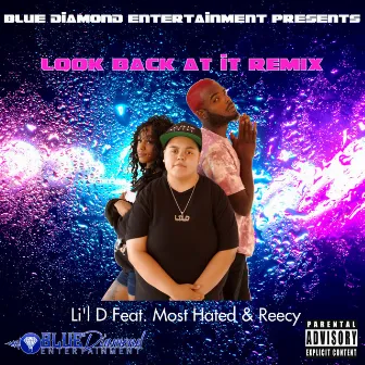 Look Back It (Remix) by Li'l D