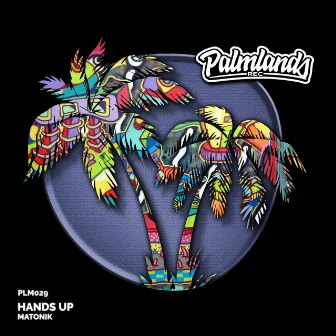 Hands Up by Matonik