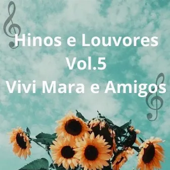 Hinos e Louvores, Vol. 5 by Vivi Mara