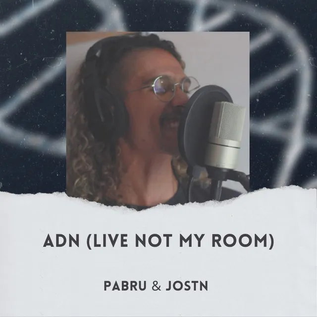 ADN (Live Not My Room)