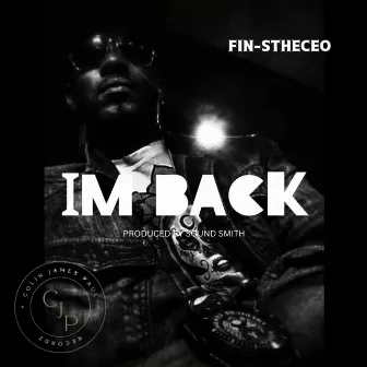 IM BACK by Fin-stheceo