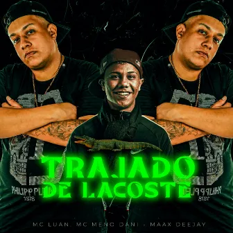 Trajado de Lacoste by Maax Deejay