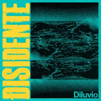 Diluvio by Disidente